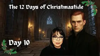 The 12 Days of Christmastide Day 10 - The Bridge Passage