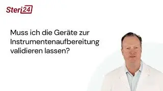 Validierung von Autoklav, Desinfektor oder Siegelger&auml;t - Steri24 FAQs