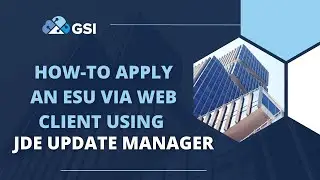 How to Apply an ESU via Web Client using JDE Update Manager