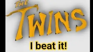I beat the twins!?