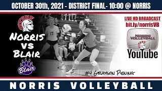 Norris HS Volleyball, vs Blair - B-1 Districts FINAL, 10-30-2021