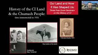 History of CI Land and Chumash People, May 2nd, 2023