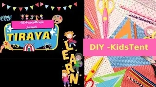 DIY KIDS TENT | QUARANTINE ACTIVITY FOR KIDS |ALL AROUND MIRAYA