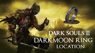 Dark Souls III - Darkmoon Ring Location
