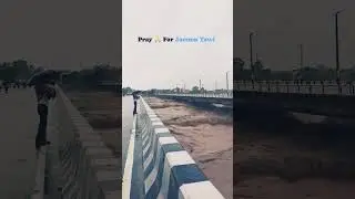 Pray 🙏 For Jammu Tawi 🌧️🌊 The water level of Tawi river in Jammu is rising rapidly #tranding
