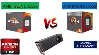 Ryzen 5 1500X vs Ryzen 5 2400G - RX Vega 56 8GB - Benchmarks Comparison