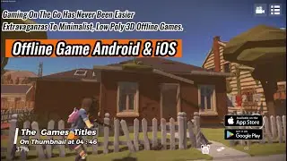 Top 8 Low Poly 3D  Offline Game Android & iOS || RPG, Open World, Fps