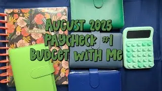 August 2025 Paycheck 1 | Budget with Me | Everyday Spending | Sinking Funds |