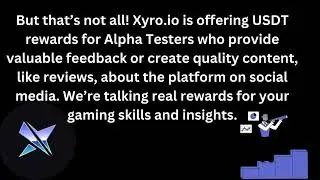 Xyro.io Alpha Testing Adventure: Unlock Rare Rewards in the Ultimate Airdrop Challenge!