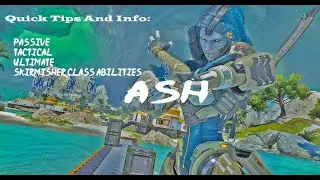 Few Tips On playing Ash (Apex Legends)
