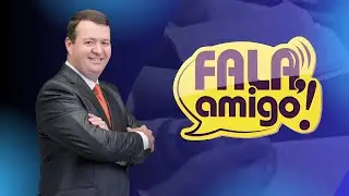 FALA AMIGO 04/07/24 - Pr. Rogério Postigo