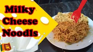 Milky Cheese Noodles recipe from Sri Lanka | Maggi