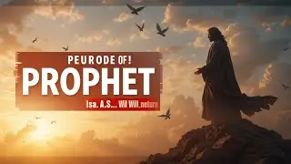 Hazrat Isa A.S history prophet Isa A.S Jesus Christ 4000 year ago watch full video