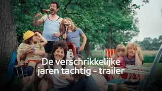 De verschrikkelijke jaren tachtig - trailer