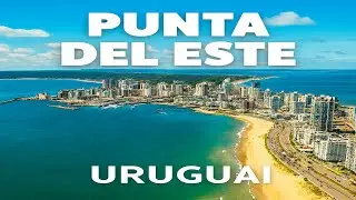 Punta del Este: O Para&iacute;so do Uruguai