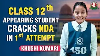NDA Foundation Girl Cracks NDA 150 SSB in 1st Attempt | Shishir Sir ने पहले ही कर दिया था Recommend