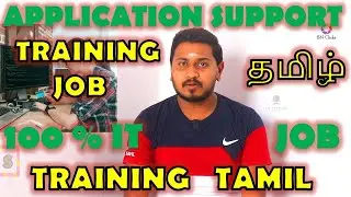 IT Application Support Engineer Job | Training 100 % JOB | Tamil | BN Reviews
