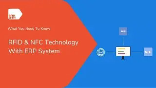 What You Need To Know About RFID & NFC Technology With ERP System?