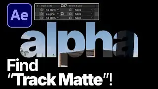 💲 FAST: Can't Find Track Matte in After Effects (Solution) | Easy Guide