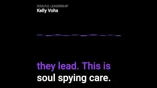 Soulful Leadership