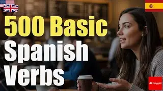 500 Basic Spanish Verbs | Passive listening | Must-Know | with hiragana