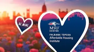 FHLBank Topeka | Partnership with Metropolitan State University's Affordable Housing Institute