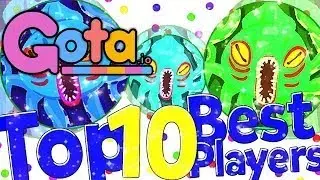 *NEW*⚠ ❌TOP 10 GOTA.IO YOUTUBERS OF 2017-2018❌| Apex YT -Best Gotaio Players!