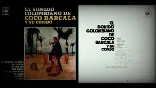 Coco Barcala y Su Combo - Descarga Cubana