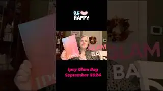 IPSY GLAM BAG SEPTEMBER 2024