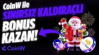 CoinW ile Sınırsız Kaldıra&ccedil;lı Bonus Kazan!