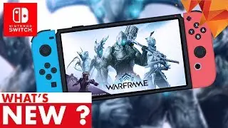 What's New in Warframe for Nintendo Switch? Most Impressive Port?