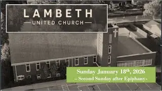 Sunday Service - Lambeth United Church
