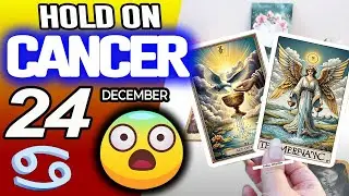 Cancer ♋HOLD ON😱BECAUSE YOUR SUCCESS WILL BE GIANT!🍀🤑💵 horoscope for today DECEMBER 24 2025 ♋ tarot