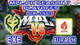 EXE  VS AURA PH (GAME 2)  | MPL - PH SEASON 7 PLAYOFFS #MPL #MPLPHS7 #MLBB