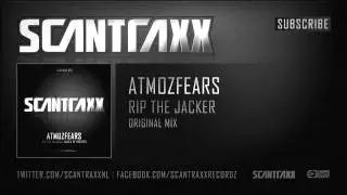 Atmozfears - Rip The Jacker (HQ Preview)