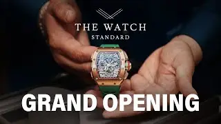 Торжественное открытие! | The Watch Standard