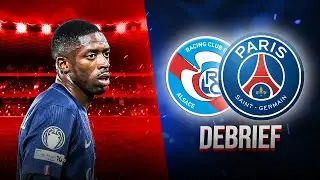 🔴 Strasbourg 🆚 PSG &mdash; DEBRIEF