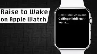How to Enable Raise to Wake for Siri on Apple Watch