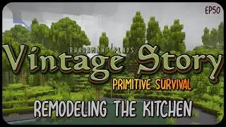 Remodeling the Kitchen in Vintage Story Primitive Survival - Surviving Wilderness // EP50