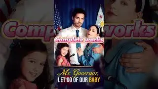 The New Governor Is My Child&rsquo;s Father Complete Collection #youtubeshorts #Shortplay #dreameshort