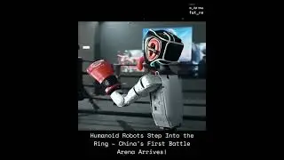 China Hosts First-Ever Humanoid Robot Combat Arena | May 2025 | #china #robot #may #chinatech #news