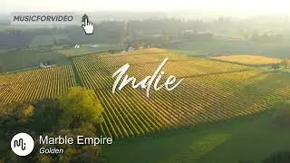 Best Playful Indie Music for Video [ Marble Empire - Golden ]