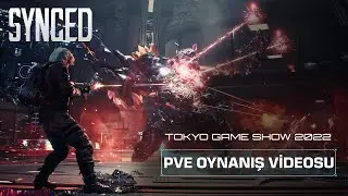 SYNCED | Tokyo Game Show | PVE Yeni Oyun Detayları