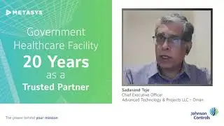 Metasys by Johnson Controls&rsquo; 25 Year Partnership with Advance Technology and Projects LLC Oman