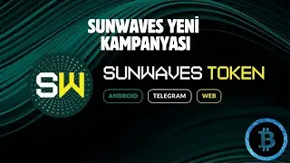 SUNWAVES TOKEN YENİ KAMPANYASI! | İCE OPEN NETWORK MAİNNET YOLCULUĞU