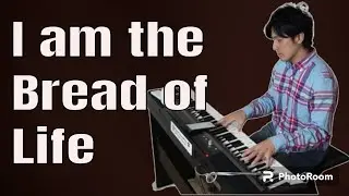 I am the Bread of Life-Suzanne Toolan-PianoArr.Trician-PianoCoversPPIA