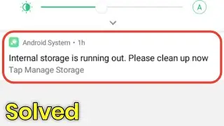 Internal Storage is running out Please Clean Up Now