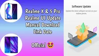 Realme X Realme UI Update Link Date 😯 | Realme 5 Pro Realme UI Update Link Date 😯 ~ Rocko RJ 🥺