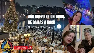 Celebrando el Año Nuevo en Orlando: Nuestra primera vez