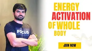 Energy Activation of whole body in 15 Minutes | 5 Powerful Steps for Full Body Activation